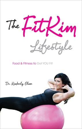 The FitKim Lifestyle by Kimberly Olson