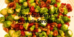 Pecan Cranberry Brussels Sprouts-FitKim