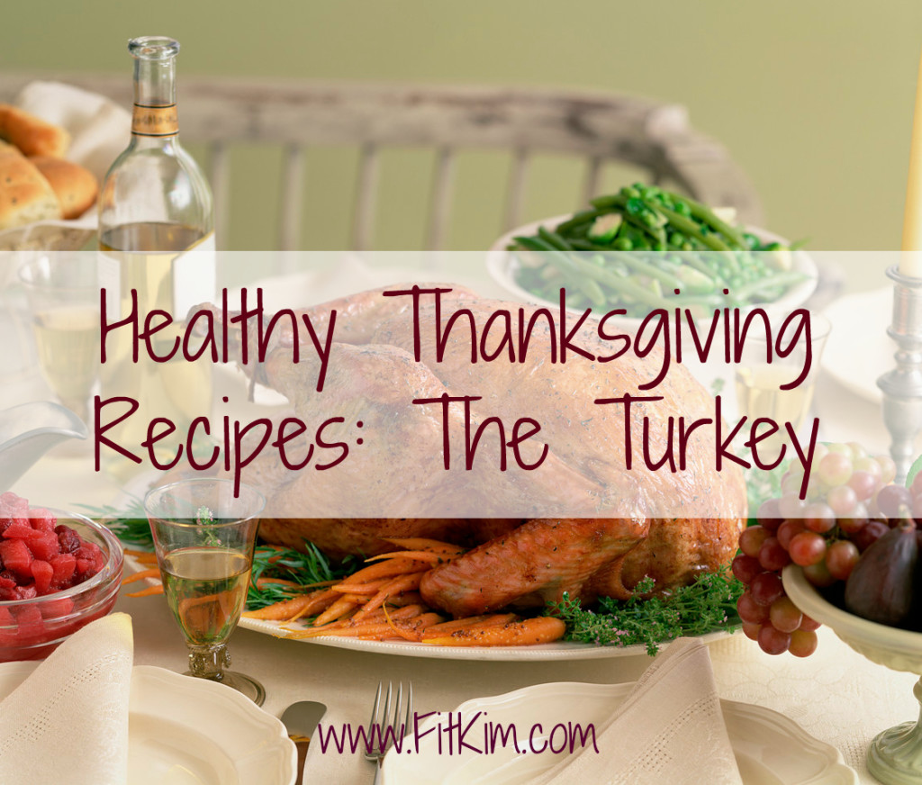 healthy-thanksgiving-recipes-the-turkey-for-web
