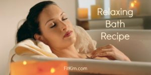 Relaxing Bath Recipe-FitKim.com